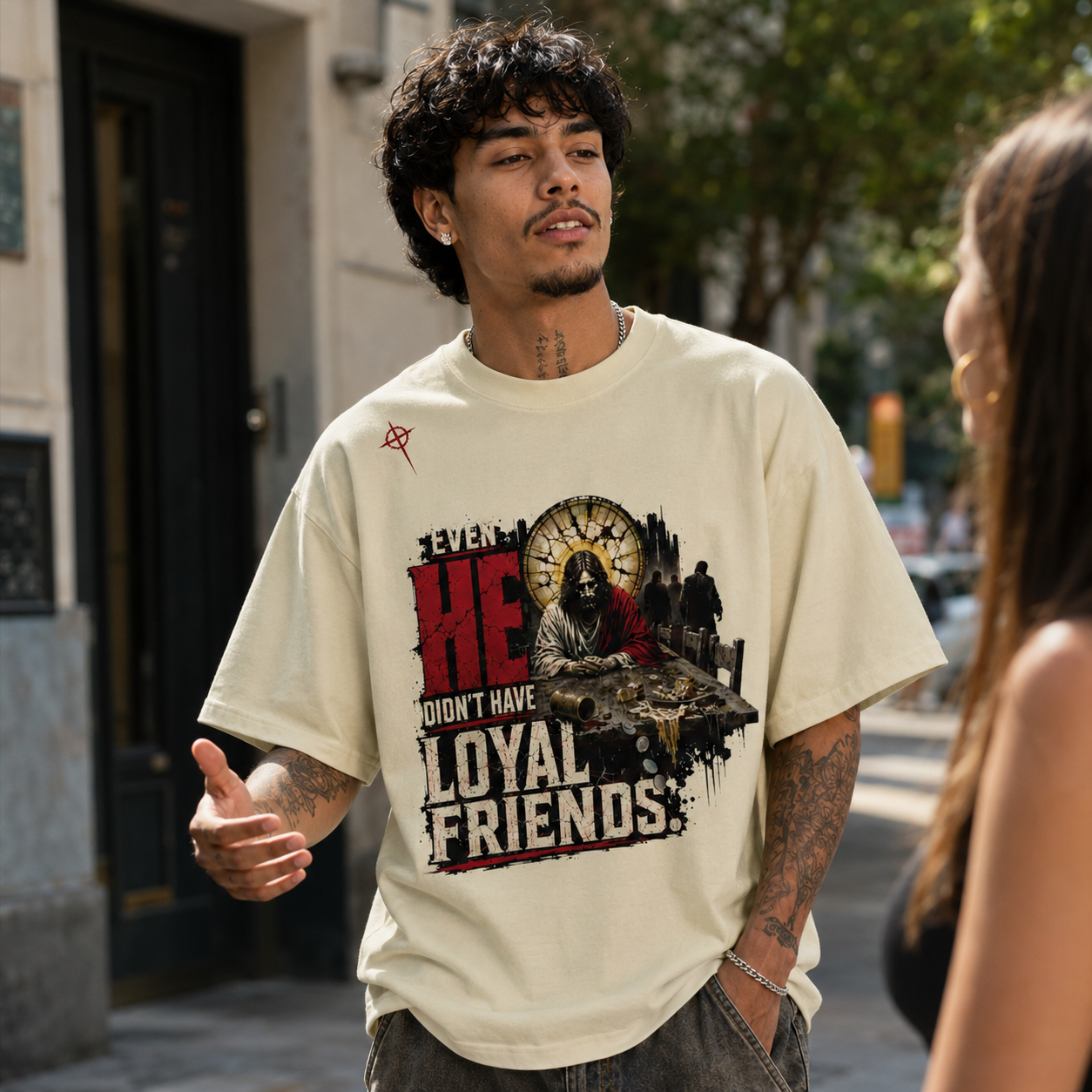 Even HE Didn’t Have Loyal Friends Oversized Streetwear Tee